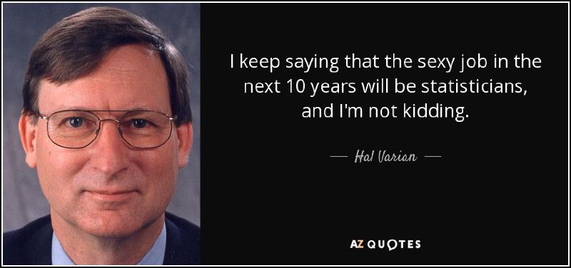 Hal Varian sexy statistician quote
