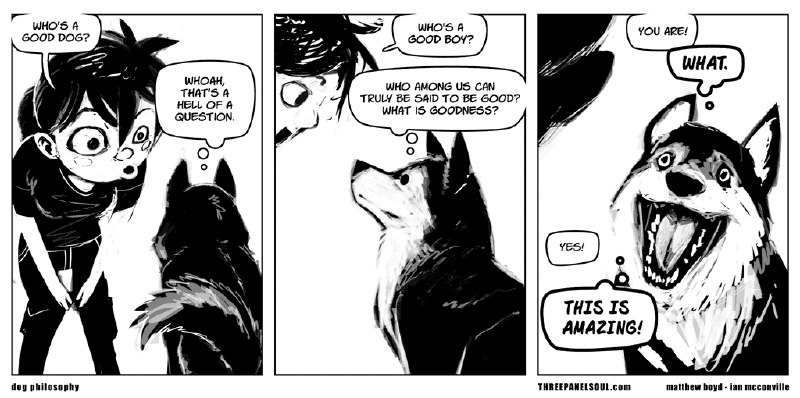 Dog Philosophy by Three Panel Soul